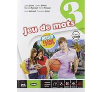 Jeu de mots. Livre de l'eleve et cahier. Per la Scuola media. Con e-book. Con espansione online. Con DVD-ROM. Con Libro: Nuovo esame di stato (Vol. 3)