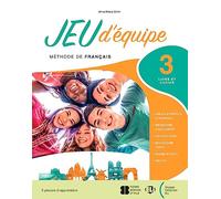 Jeu d'equipe. Avec Livre et Cahier. Per la Scuola media. Con e-book. Con espansione online (Vol. 3)