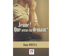 Jeune, que seras-tu demain?