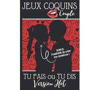 Jeux Coquins Couple : TU FAIS ou TU DIS Version Hot: 69 questions sexy | BONUS : espaces pour écrire et personnaliser vos questions | Soirée sexe | ... de mariage, de rencontre, Noël, fête