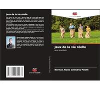Jeux de la vie réelle: pour les enfants
