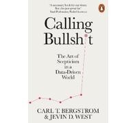 Jevin D. West Carl T. Bergstrom Calling Bullshit (Tascabile)