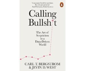 Jevin D. West Carl T. Bergstrom Calling Bullshit (Tascabile)