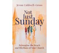 Jevon Caldwell-Gross Not Just Sunday (Tascabile)
