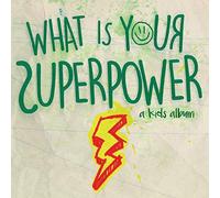 Jevon - What Is Your Superpower: A Kids' Album