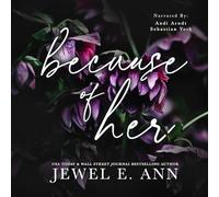 Jewel E Ann Because of Her (Tascabile)