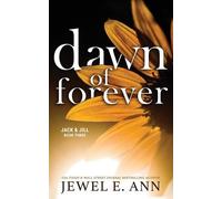 Jewel E Ann Dawn of Forever (Tascabile)