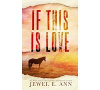 Jewel E Ann If This Is Love (Tascabile)