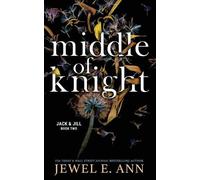 Jewel E Ann Middle of Knight (Tascabile)