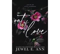 Jewel E Ann Out of Love (Tascabile)