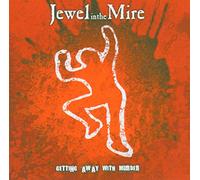 Jewel in the Mire - Getting Away With Murder