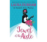 Jewel of the Aisle: A humorous cozy mystery novella: 18