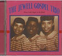Jewell Gospel Trio Many Little Angels In The Band (CD)