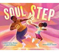 Jewell P Rhodes Kelly McWilliams Briana M Uchendu Soul Step (Copertina rigida)