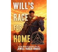 Jewell Parker R Will’s Race for Home (Coretta Scott King Auth (Copertina rigida)