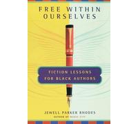 Jewell Parker Rhodes Free Within Ourselves (Tascabile)