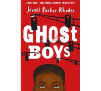 Jewell Parker Rhodes Ghost Boys (Tascabile)