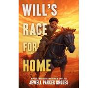 Jewell Parker Rhodes Will's Race for Home (Copertina rigida)