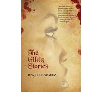 Jewelle Gomez The Gilda Stories (Tascabile)