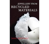 Jewellery from Recycled Materials
