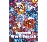 Jewelry Word Search Book: Easy to Read Print. Great for Gifts, Leisure Time, Travel and more. 6x9 inches, 110 pages.