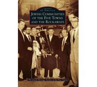 Jewish Communities of the Five Towns and the Rockaways (Tascabile)