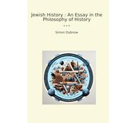Jewish History : An Essay in the Philosophy of History