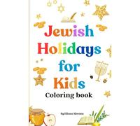 Jewish Holidays for Kids: Coloring Book Easy Pages | Large Print | Hanukkah, Passover, Purim, and More: A Fun Jewish Holiday Coloring Book for Kids ... and Play | Great Hanukkah or Passover Gift