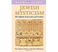 Jewish Mysticism: The Infinite Expression of Freedom