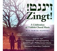 Jewish People S Philharmonic C - Zingt! - a Celebration of Yiddis