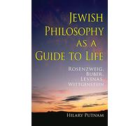 Hilary Putnam Jewish Philosophy as a Guide to Life (Copertina rigida)