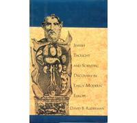 Jewish Thought and Scientific Discovery in Early Modern Europe