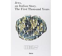 Jews, an italian story. The first thousand years
