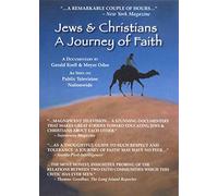 Jews And Christians: A Journey Of Faith
