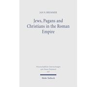 Jews, Pagans and Christians in the Roman Empire: Collected Essays III