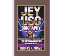 JEY USO BIOGRAPHY: From Wrestling Royalty to Main Event Glory - The Inspiring Journey of a Samoan Superstar