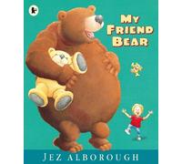 Jez Alborough My Friend Bear (Tascabile) Eddy and the Bear