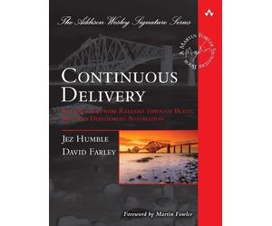 Jez Humble David Farley Continuous Delivery (Copertina rigida)