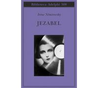 Jézabel - Némirovsky Irène