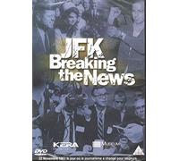 JFK Breaking the news (documentaire). VOSTF
