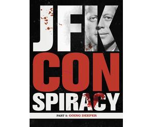JFK Conspiracy Part 2: Going Deeper (DVD)