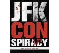 JFK Conspiracy Part 2: Going Deeper (DVD) Chris Harvey Patrick Ray Gallows