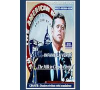 JFK-INFAME LA VERITÉ: „CBS/SFB Dossiers révèlent vérité scandaleuse“