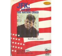JFK: The Day the Nation Cried
