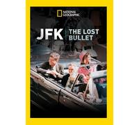 National Geographic: JFK the Lost Bullet