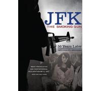 JFK: The Smoking Gun