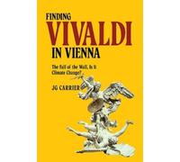 JG Carrier Finding Vivaldi in Vienna (Tascabile)