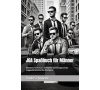 JGA Spaßbuch für Männer: Gästebuch, Flachwitze & Trinkspiele - Erinnerungen an den Junggesellenabschied des Bräutigams
