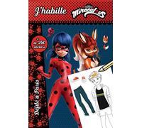 J'habille Miraculous: Défilé à Paris. Avec plus de 240 stickers