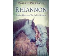 Jhenah Telyndru Pagan Portals - Rhiannon (Tascabile)
